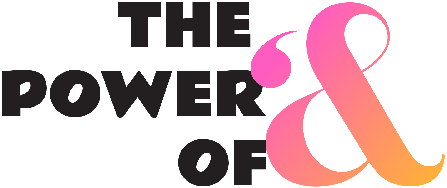 The Power Of &